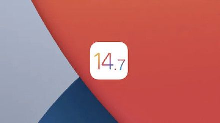 ios14.7正式版更新了什么 ios14.7正式版更新内容