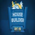 House Builder First Job